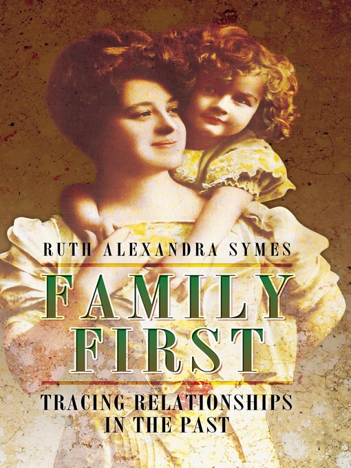 Title details for Family First by Ruth A. Symes - Available